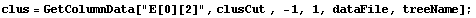 clus = GetColumnData["E[0][2]", clusCut , -1, 1, dataFile, treeName] ;